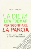 La dieta Low Fodmap per sgonfiare la pancia libro