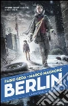 La battaglia di Gropius. Berlin (3) libro