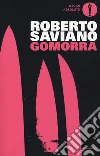 Gomorra. Viaggio nell'impero economico e nel sogno di dominio della camorra libro