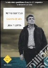 Lacrime di sale libro