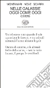 Nelle galassie oggi come oggi. Covers libro