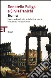 Roma. Monumenti, miti, storie della città eterna Roma. Monumenti, miti, storie della città eterna