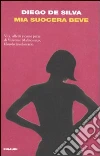 Mia suocera beve libro