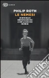 Le nemesi: Everyman-Indignazione-L'umiliazione-Nemesi libro