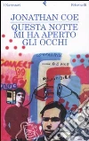 Questa notte mi ha aperto gli occhi libro