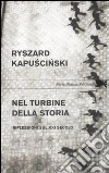Nel turbine della storia. Riflessioni sul XXI secolo Nel turbine della storia. Riflessioni sul XXI secolo