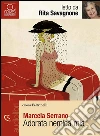 Adorata nemica mia letto da Rita Savagnone. Audiolibro. CD Audio formato MP3 libro