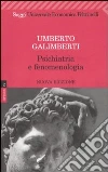 Opere. Vol. 4: Psichiatria e fenomenologia libro