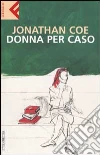 Donna per caso libro