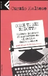 Come ti sei ridotto. Modesta proposta di sopravvivenza al declino della nazione libro