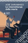 Le intermittenze della morte libro