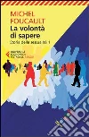Storia della sessualità. Vol. 1: La volontà di sapere libro