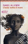 L'isola sotto il mare libro