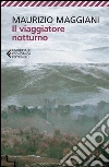 Il viaggiatore notturno libro