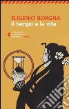 Il tempo e la vita libro