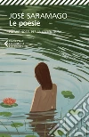 Le poesie. Testo portoghese a fronte libro
