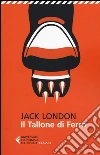 Il tallone di ferro libro
