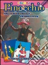 Il paese dei balocchi-Il grillo parlante. Con immagini del film di Roberto Benigni libro