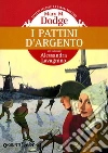 I Pattini d'argento I Pattini d'argento