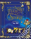 Il grande libro delle fiabe e storie. Ediz. illustrata libro