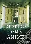 Il respiro delle anime libro