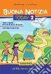 Buona notizia. Today. Sussidio (2) libro