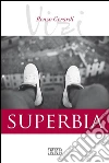 Superbia. I vizi libro