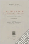 I glossatori e la teoria della sovranità. Studi di diritto comune pubblico libro