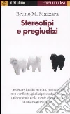 Stereotipi e pregiudizi libro