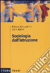 Sociologia dell'istruzione Sociologia dell'istruzione