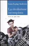 La rivoluzione incompiuta. Donne, famiglie, welfare libro