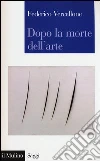 Dopo la morte dell'arte Dopo la morte dell'arte