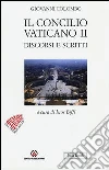 Il Concilio Vaticano II. Discorsi e scritti Il Concilio Vaticano II. Discorsi e scritti