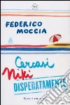 Cercasi Niki disperatamente libro
