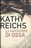 La cacciatrice di ossa libro