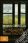 Il signore delle vigne Il signore delle vigne