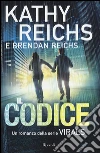 Il codice. Virals libro