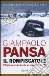 Il rompiscatole. L'Italia raccontata da un ragazzo del '35 libro