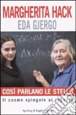 Così parlano le stelle. Il cosmo spiegato ai ragazzi