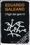 I figli dei giorni libro