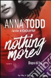 Dopo di lei. Nothing more libro