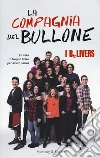 La compagnia del Bullone libro