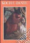 Koch e Dante. Catalogo (Torre de' Passeri, 1988). Ediz. illustrata libro