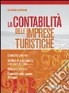 La contabilità delle imprese turistiche La contabilità delle imprese turistiche