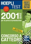 Concorso a cattedre. 2001 Quiz per la prova di preselezione Concorso a cattedre. 2001 Quiz per la prova di preselezione