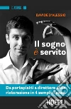 Il sogno è servito libro