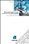 Nuove generazioni e ricerca sociale per le politiche giovanili. Percorsi dell'osservatorio sulle culture giovanili in Campania libro