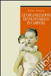 Le organizzazioni di volontariato in Campania libro