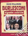 Burlesconi. Vignette satiriche libro