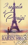 Il segreto di Parigi libro